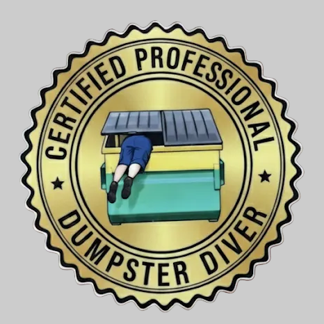 Licensed Professional Dumpster Diver